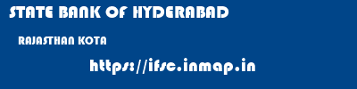 STATE BANK OF HYDERABAD  RAJASTHAN KOTA    ifsc code